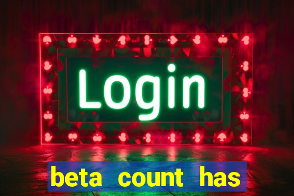 beta count has changed pt br